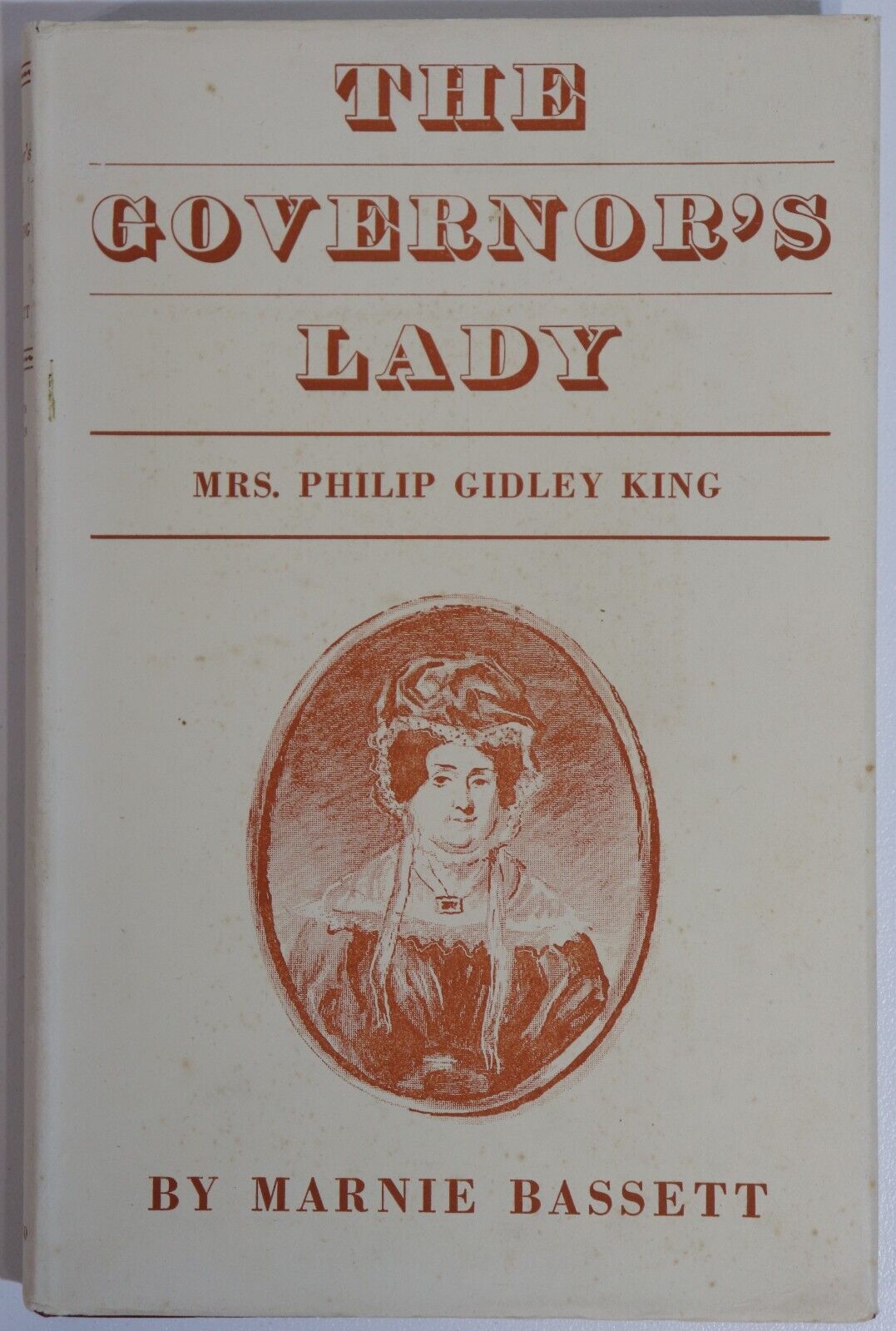 1956 The Governor's Lady by M Bassett Australian Colonial History Book