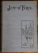 1910 Joy Of Tyrol by JM Blake Antique Travel Book Illustrated Austria Italy-7