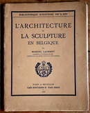 1928 L'architecture et La Sculpture en Belgique Antique Architecture Book-1