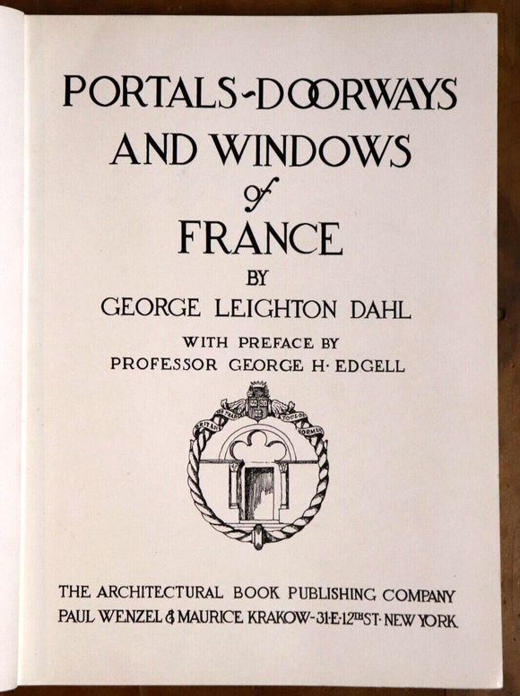 1925 Portals, Doorways & Windows Of France 1st Edition Architecture Book