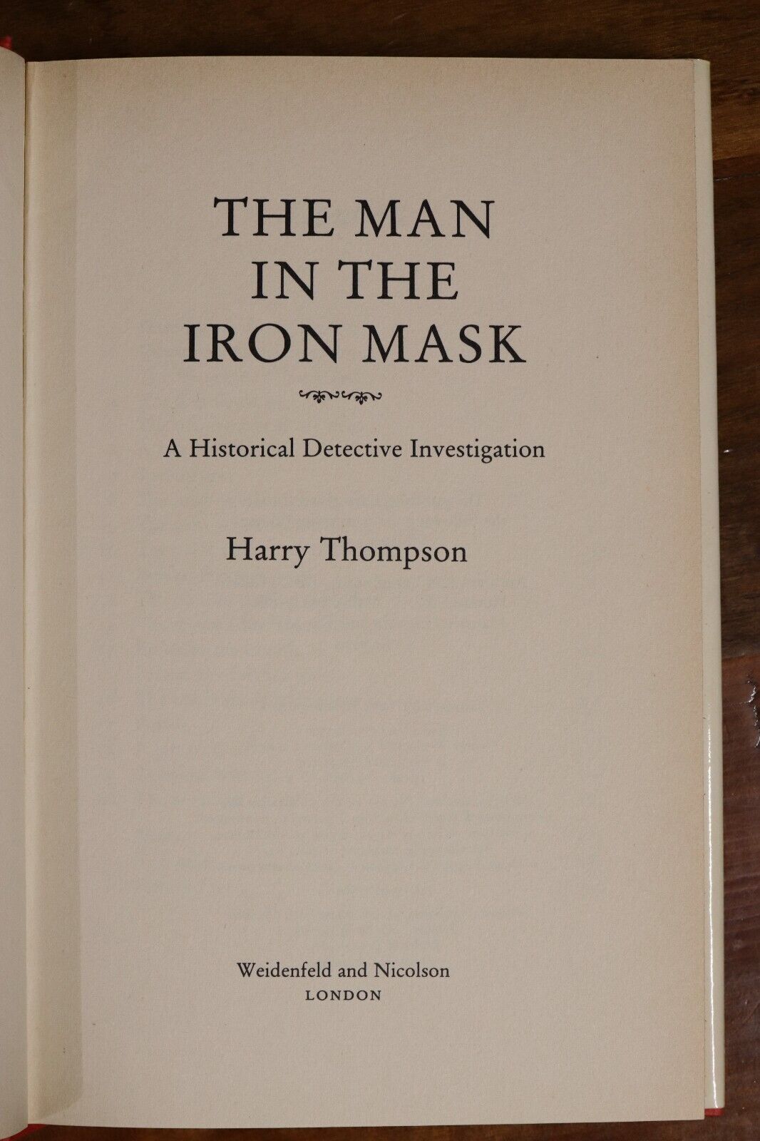 1987 The Man In The Iron Mask by H Thompson Historical Detective Book