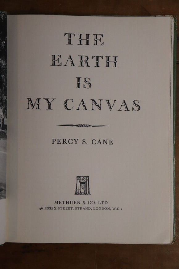 1956 The Earth Is My Canvas by Percy Cane Architectural Garden Design Book