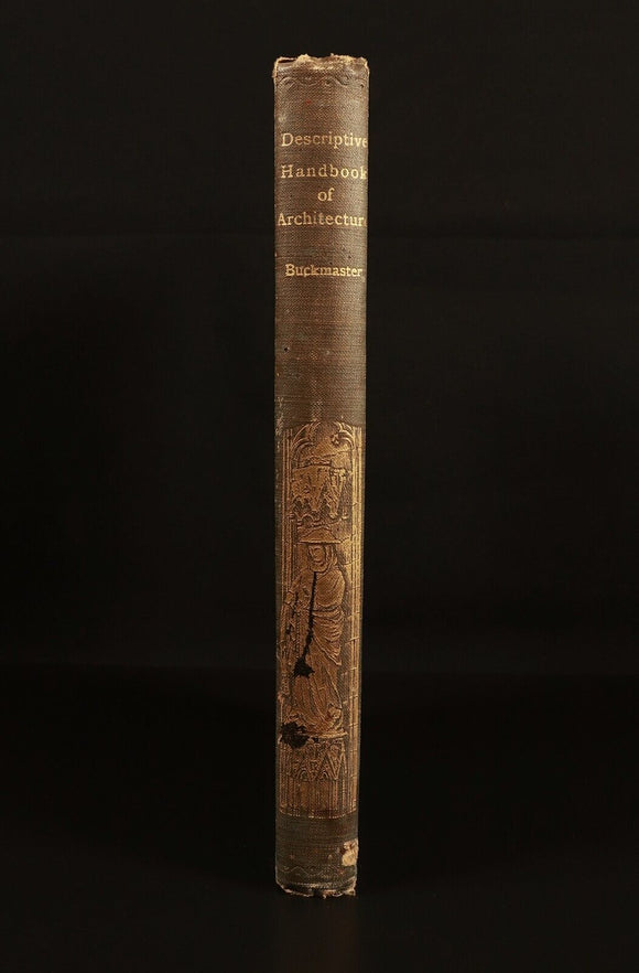 A Descriptive Handbook Of Architecture c1905 Buckmaster Antique Reference Book