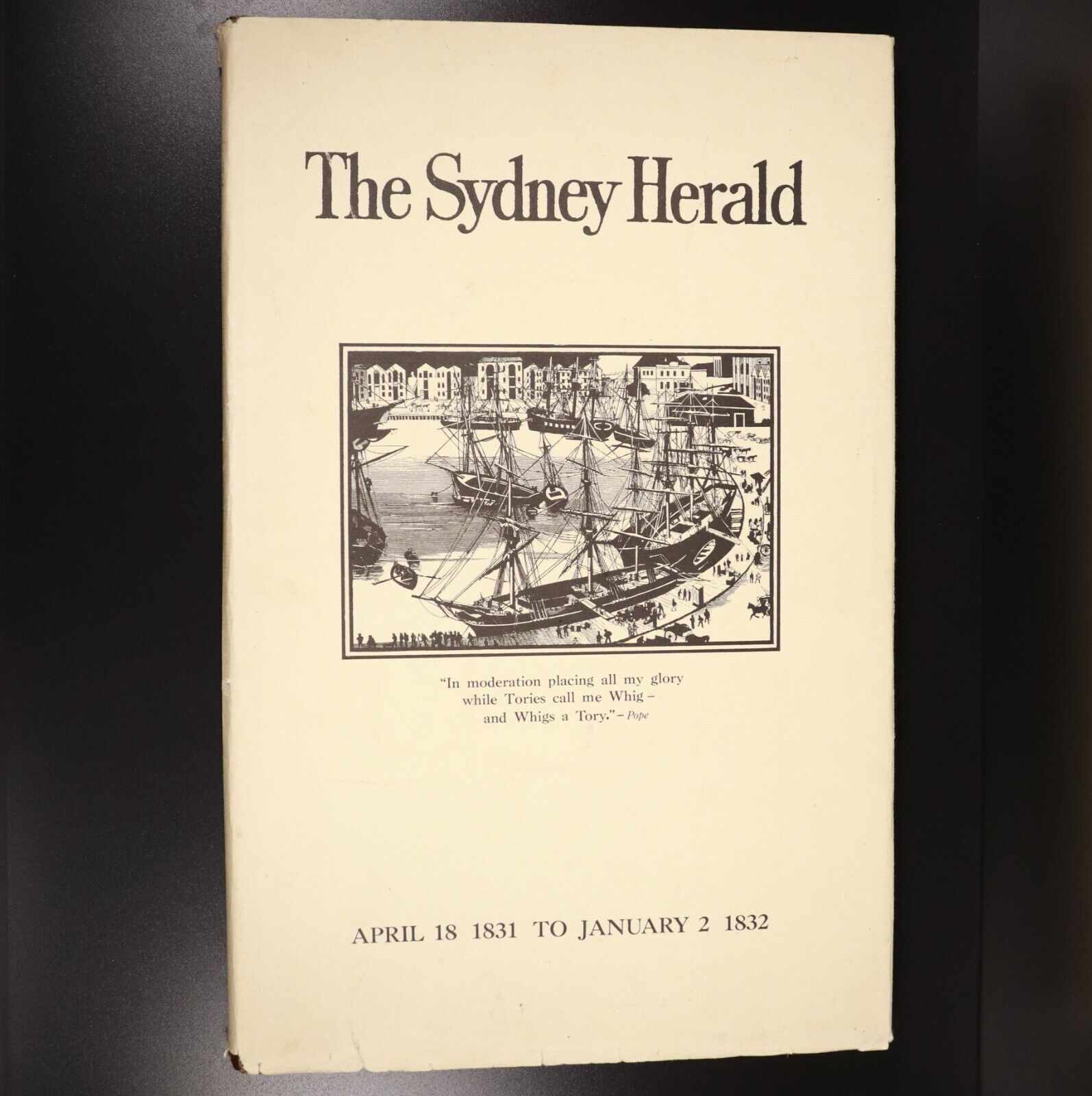 c1982 The Sydney Morning Herald 1831 to 1832 Australian Newspaper Facsimile Book