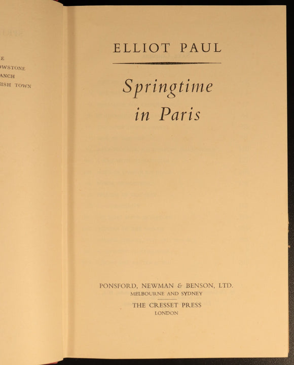 Springtime In Paris by Elliot Paul 1951 Antique French History & Travel Book