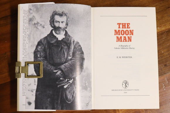 1984 The Moon Man by Elsie M Webster Nikolai Miklouho-Maclay History Book
