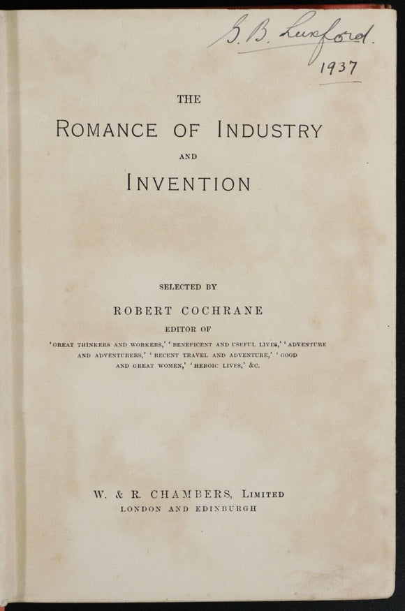c1895 The Romance Of Industry & Invention Antique Industrial History Book