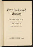 1970 Exit Backward Bowing by Oswald B. Lord Vintage Travel Exploration Book-3