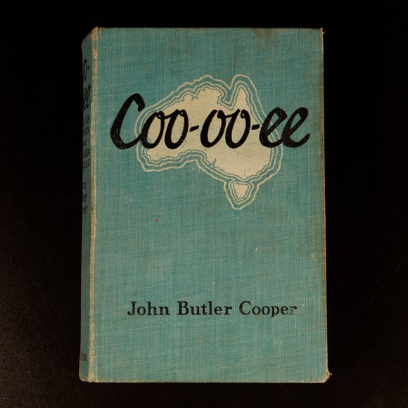 1916 Coo-oo-ee by John Butler Cooper Antique Australian Fiction Book Anzac WW1