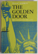 1977 The Golden Door by Isaac Asimov Vintage American History Book-1