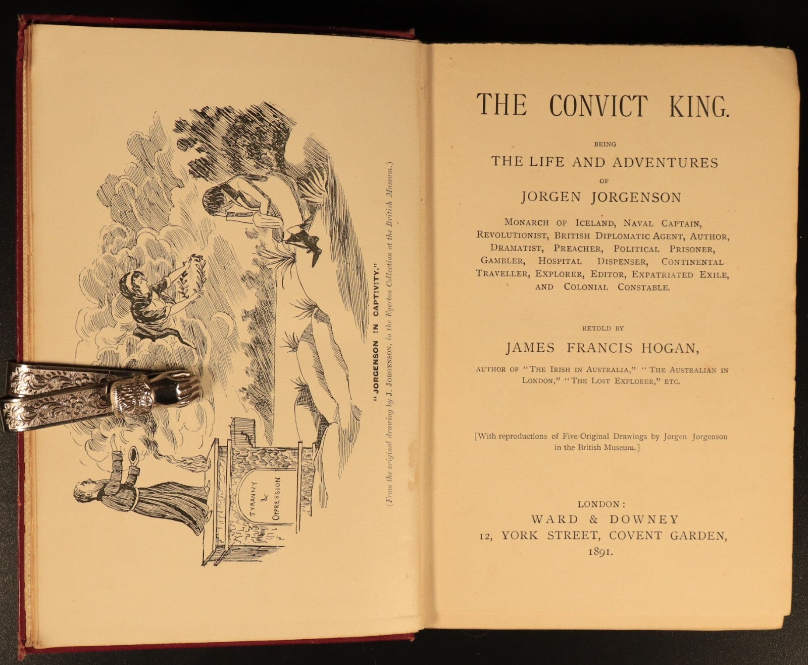 1891 The Convict King Jorgen Jorgenson Australian Convict History Book JF Hogan