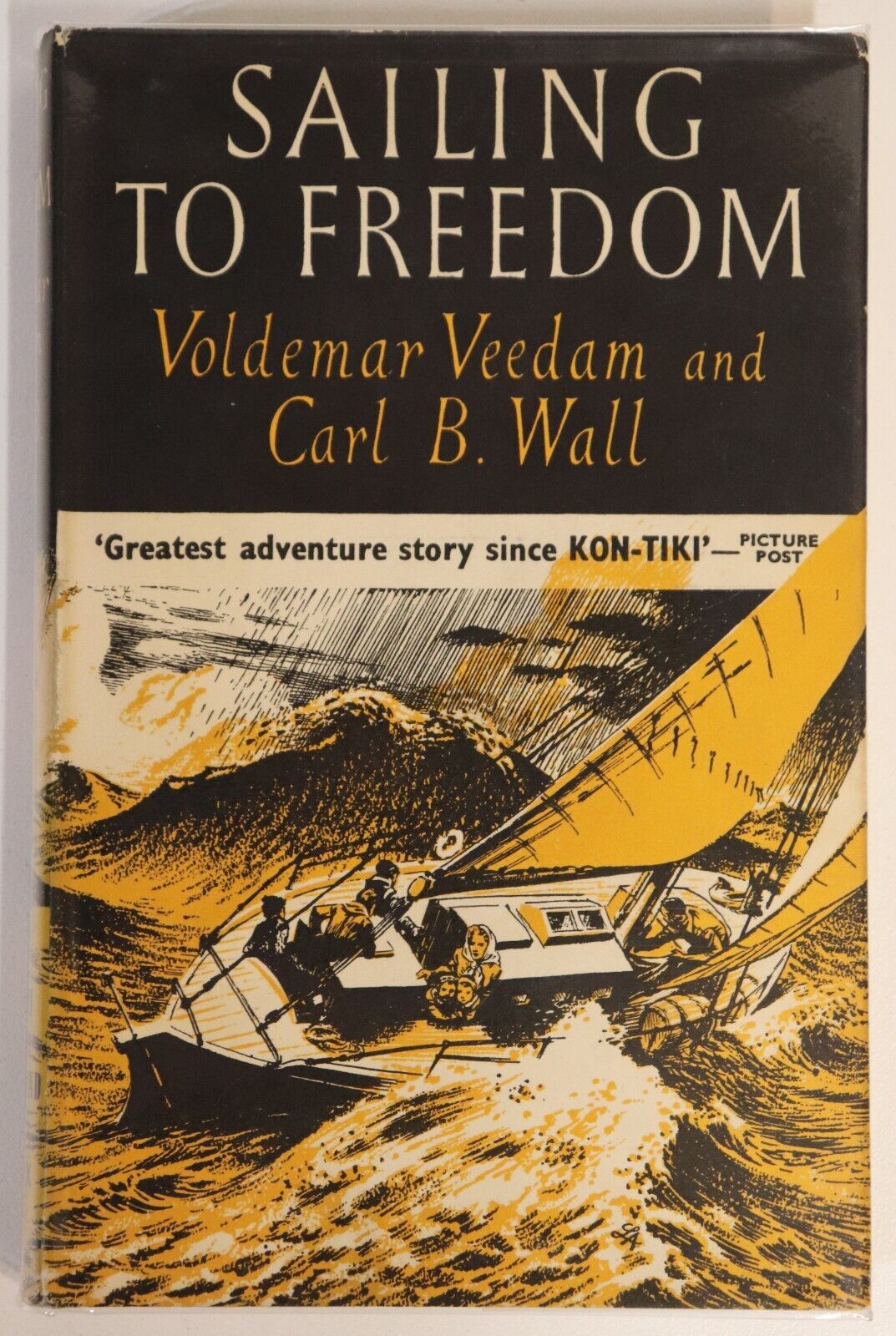 1953 Sailing To Freedom by Veedam & Wall Maritime Exploration Book