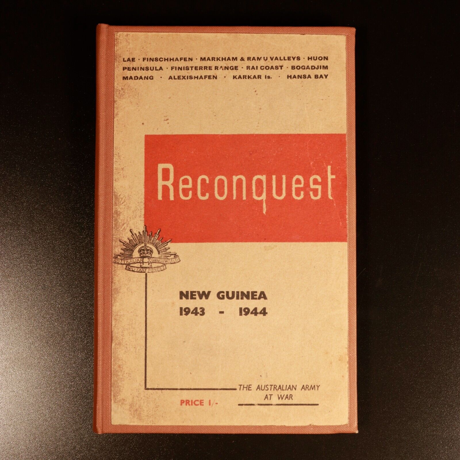 1944 Reconquest Australian Army At War New Guinea Military History Book 1st Ed