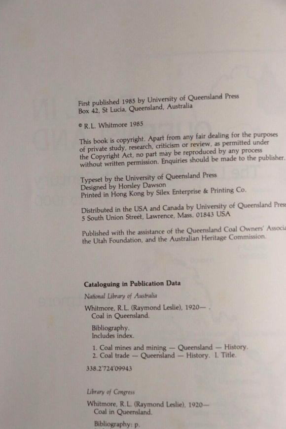 1985 Coal In Queensland 19th Century R. Whitmore Australian Energy History Book