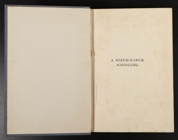 c1919 A Harum-Scarum Schoolgirl by Angela Brazil Antique Fiction Book J Campbell