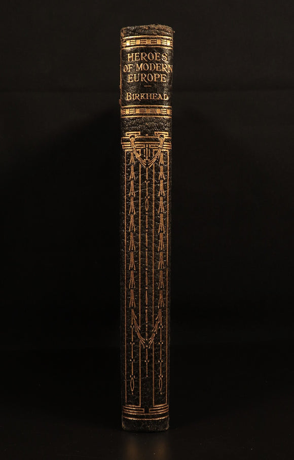 Heroes Of Modern Europe by Alice Birkhead 1923 Antique Leather History Book