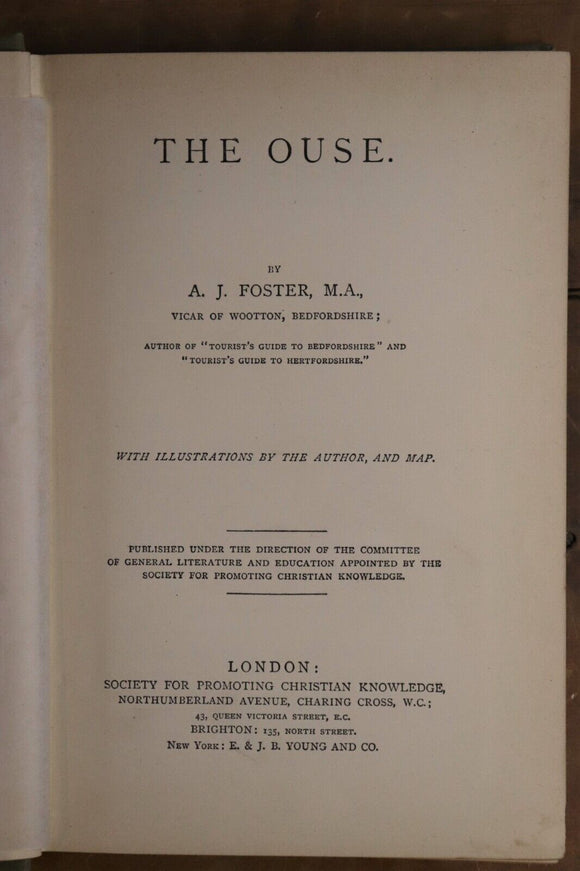 c1891 The Ouse by A.J. Foster Antique British Natural History Book w/Map
