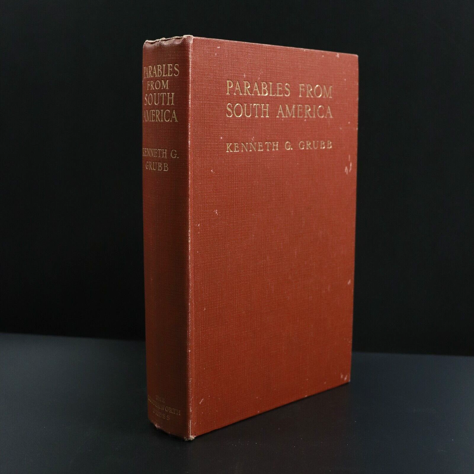 1932 Parables From South America by K.G. Grubb Antique History Book 1st Edition