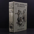 c1928 Little Australian Pioneers by R.M. Fergus Antique Australian Fiction Book-1