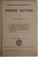 c1948 Hanging Matters by Hal Bridgman Australian Death Penalty True Crime Book-2