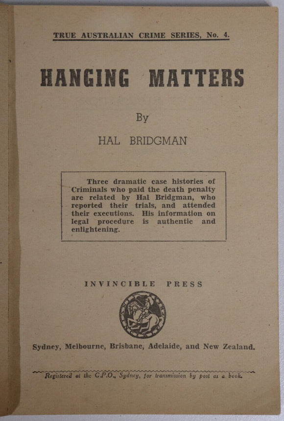c1948 Hanging Matters by Hal Bridgman Australian Death Penalty True Crime Book