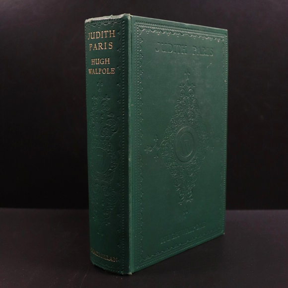 1931 Judith Paris: A Novel by Hugh Walpole 1st Edition British Fiction Book