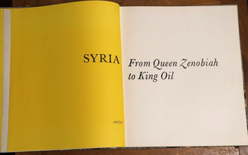 1962 Syria: From Queen Zenobiah To King Oil T. Gottheiner Vintage History Book - 0