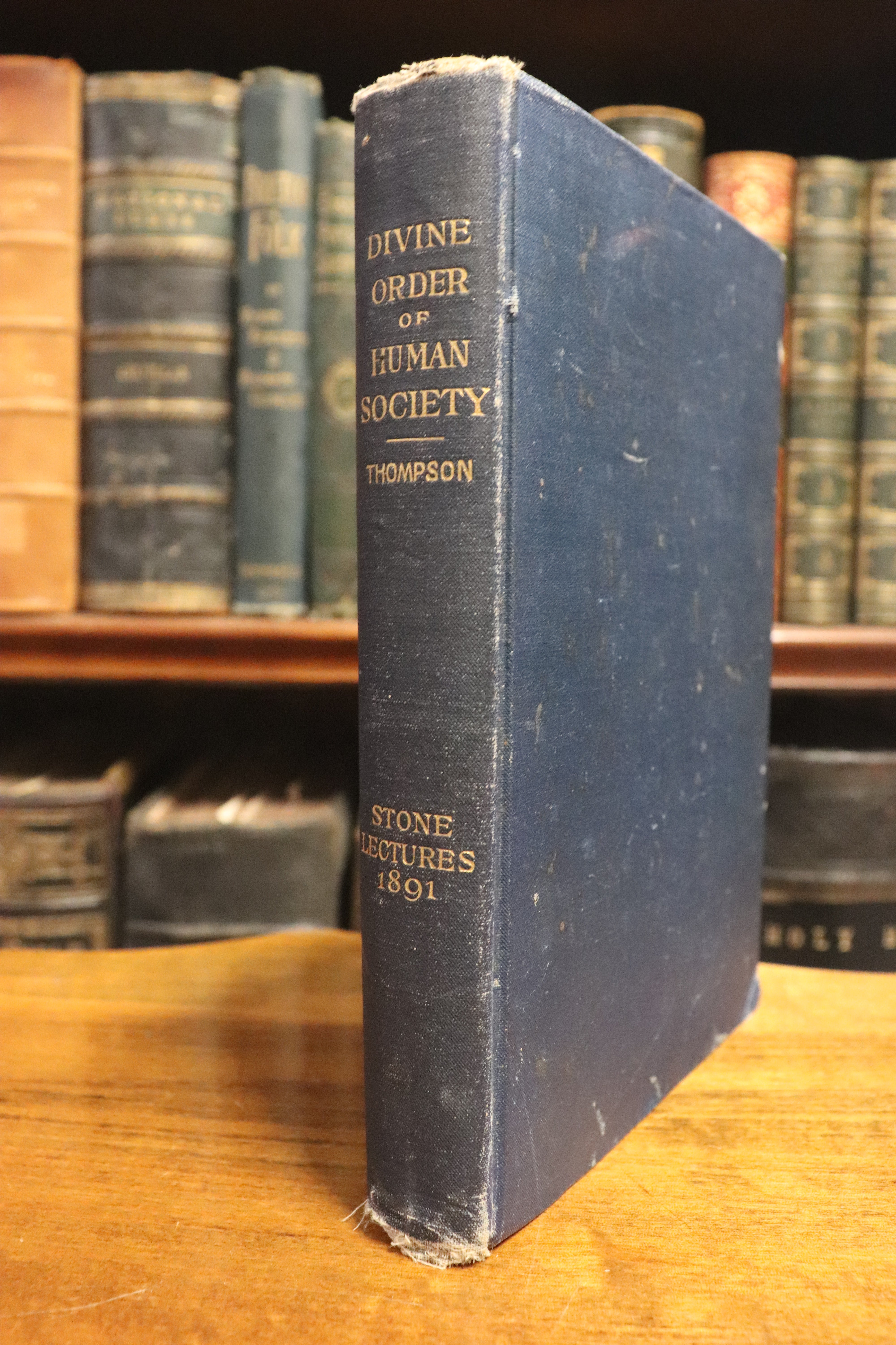 The Divine Order Of Human Society - 1891 - Antique Theology Book