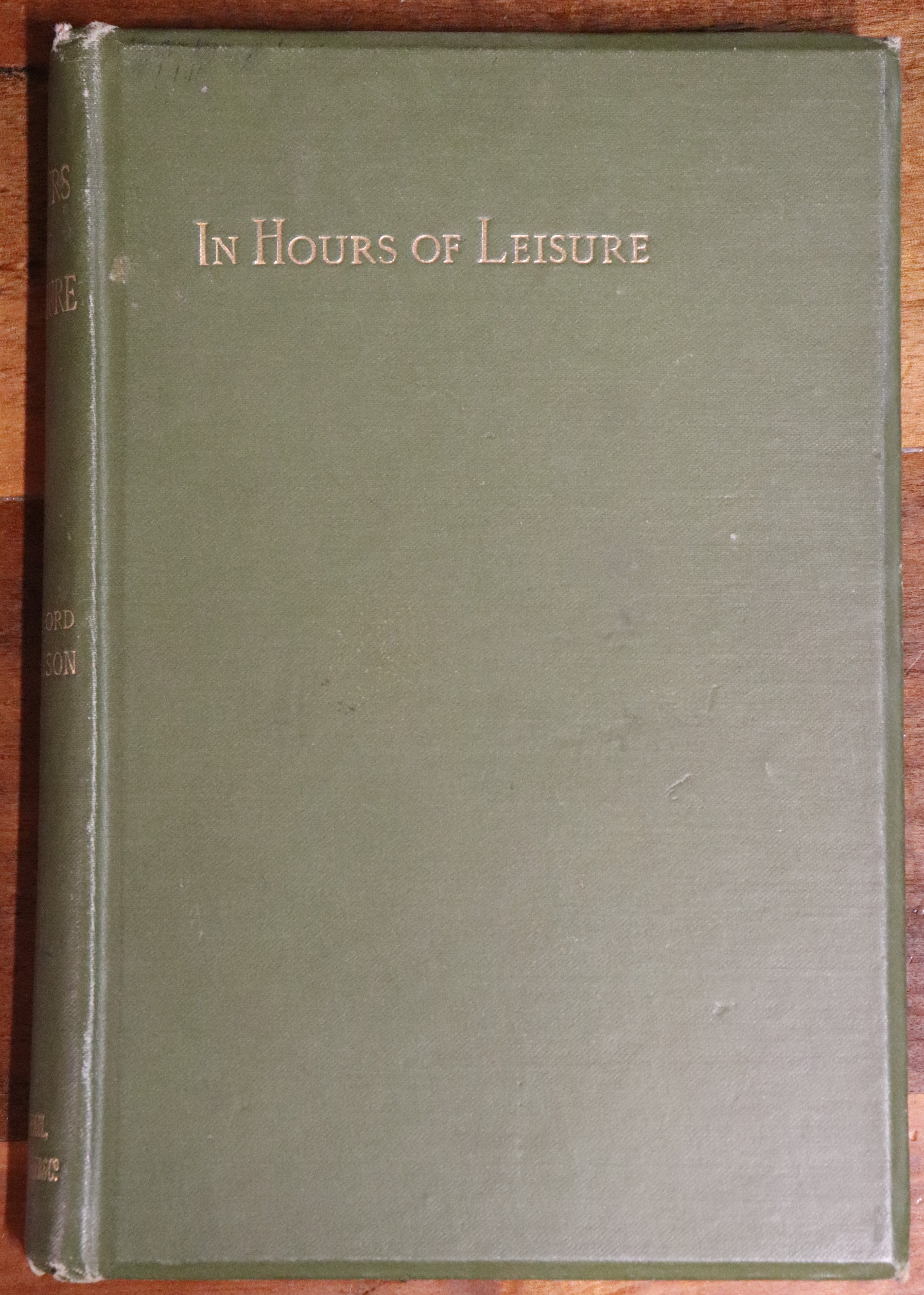 In Hours Of Leisure by Clifford Harrison - 1896 - Antique Poetry Book