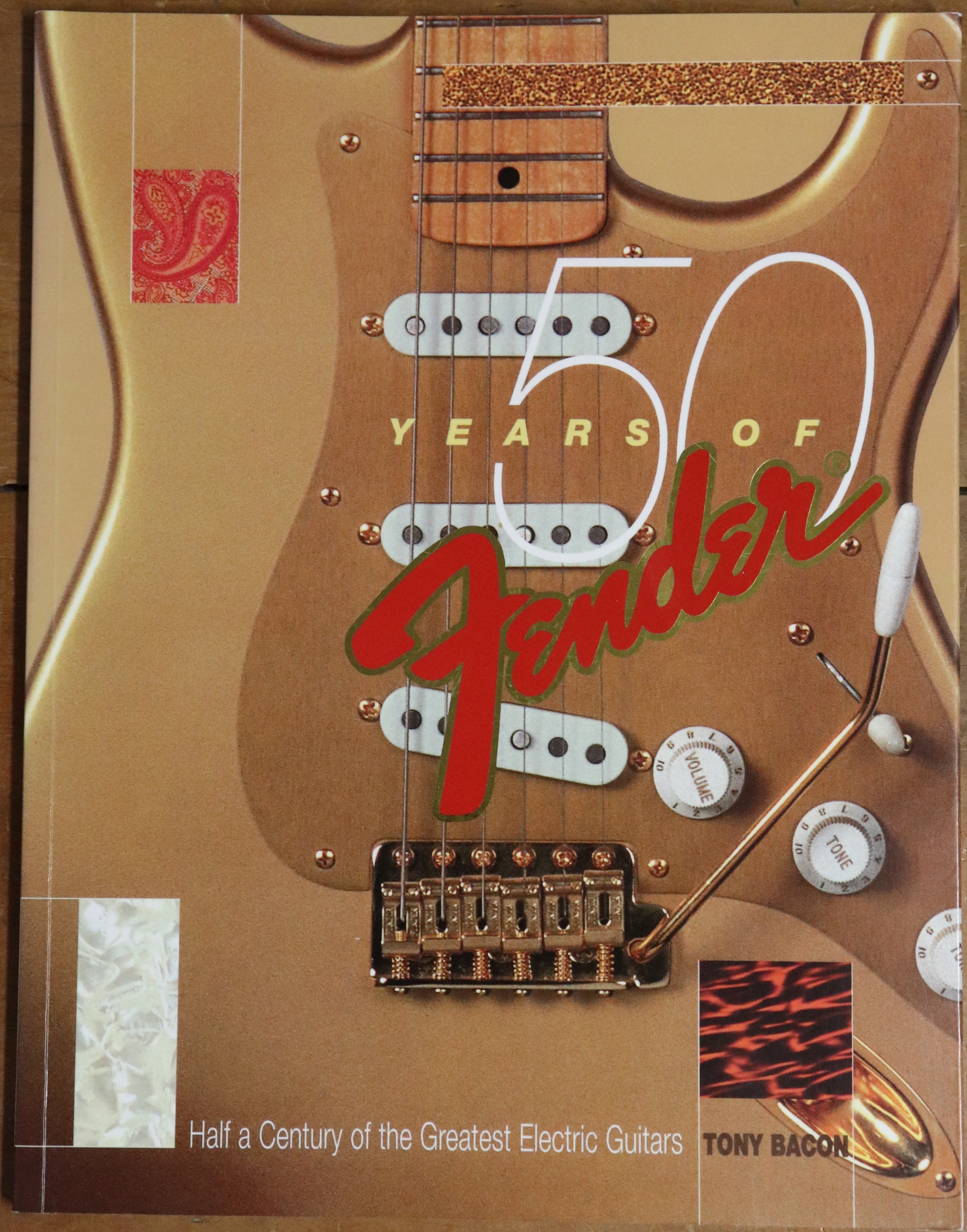 50 Years Of Fender by Tony Bacon - 2005 - Fender Guitar Reference Book