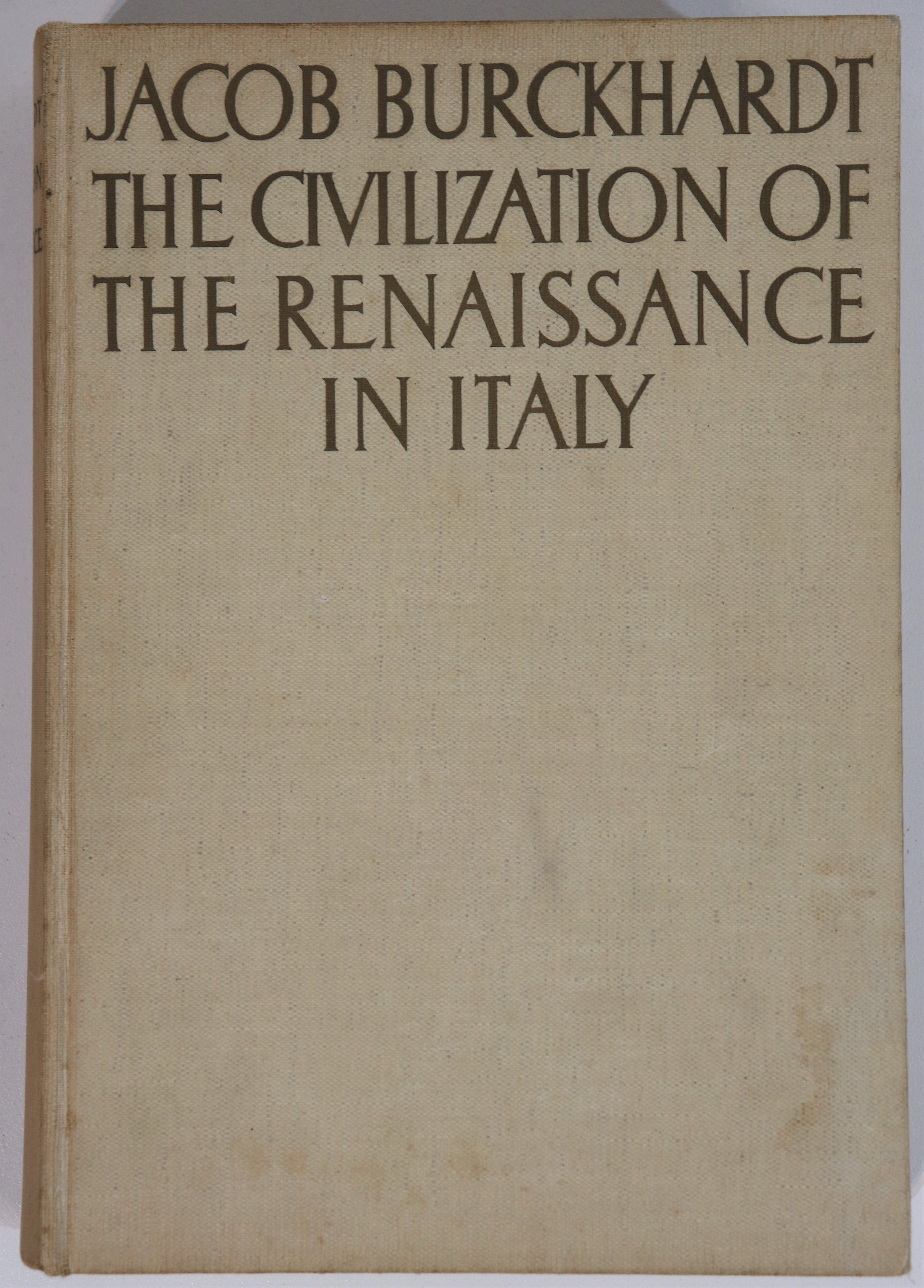 Civilization Of The Renaissance In Italy by J Burckhardt - c1936 - Antique Book