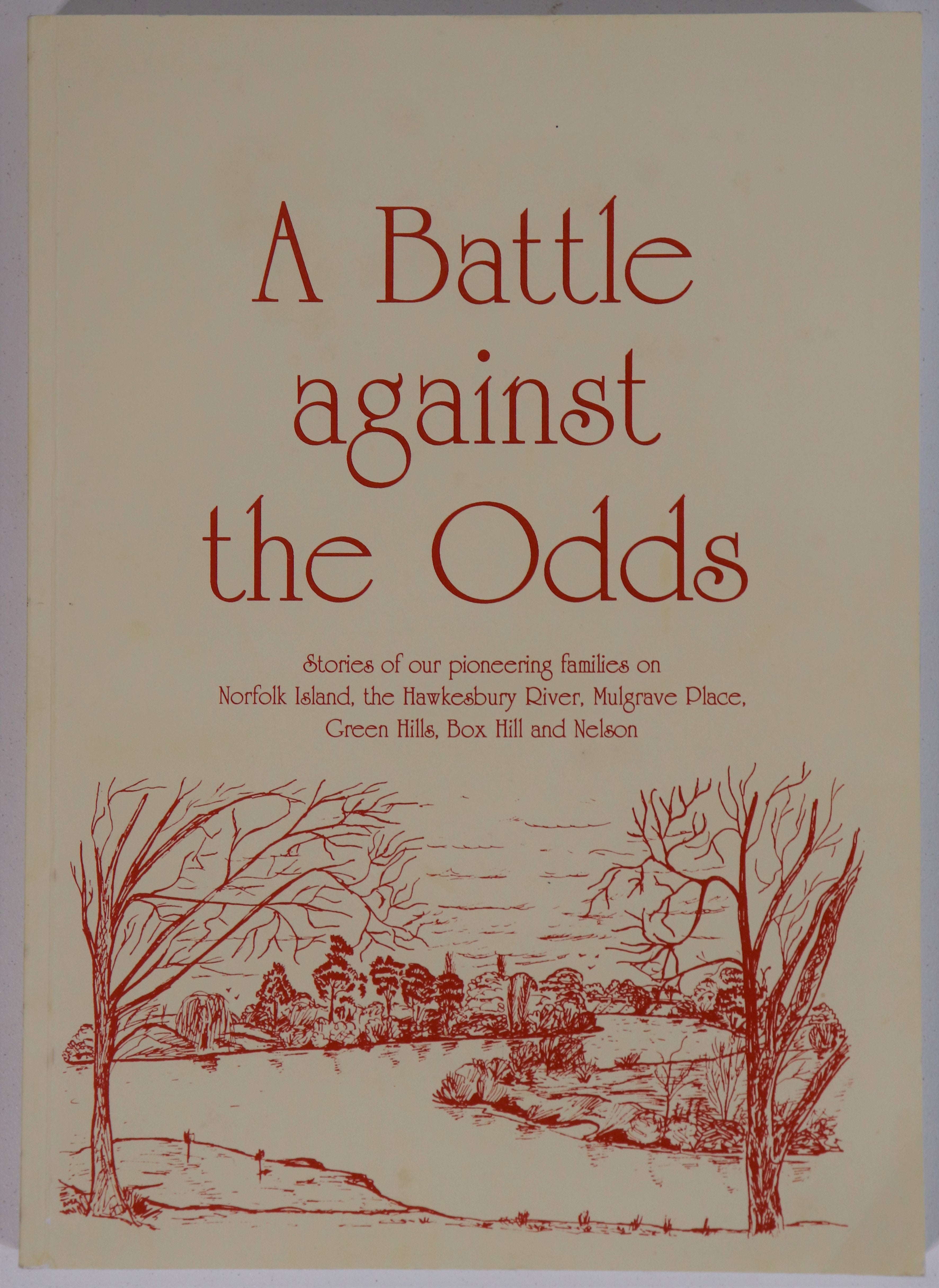 A Battle Against The Odds by AJ Brown - 1992 - Australian Colonial History Book