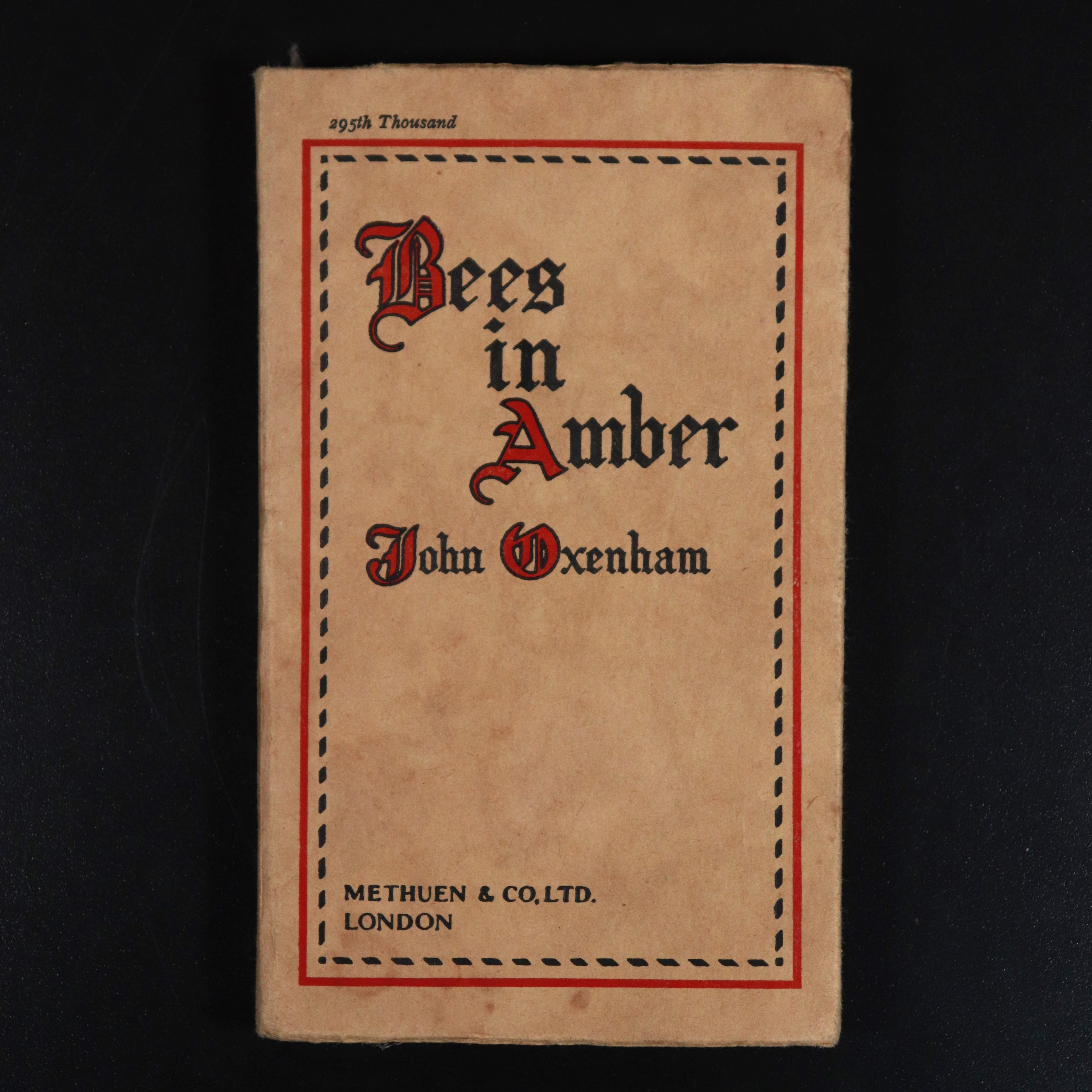 1944 Bees In Amber - Thoughtful Verse by John Oxenham British Poetry Book