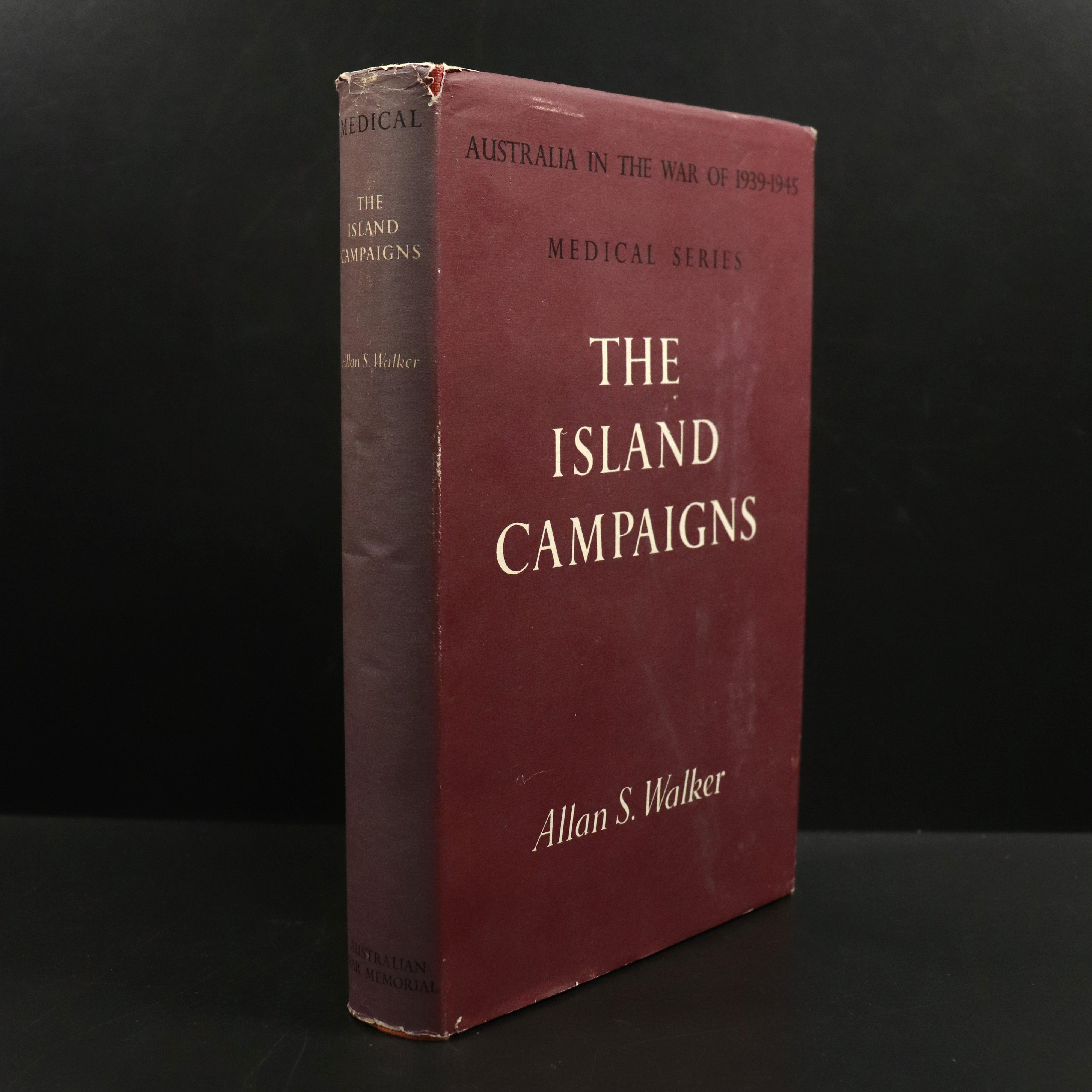 1959 The Island Campaigns by A.S. Walker Australia In WW2 Book Medical Series