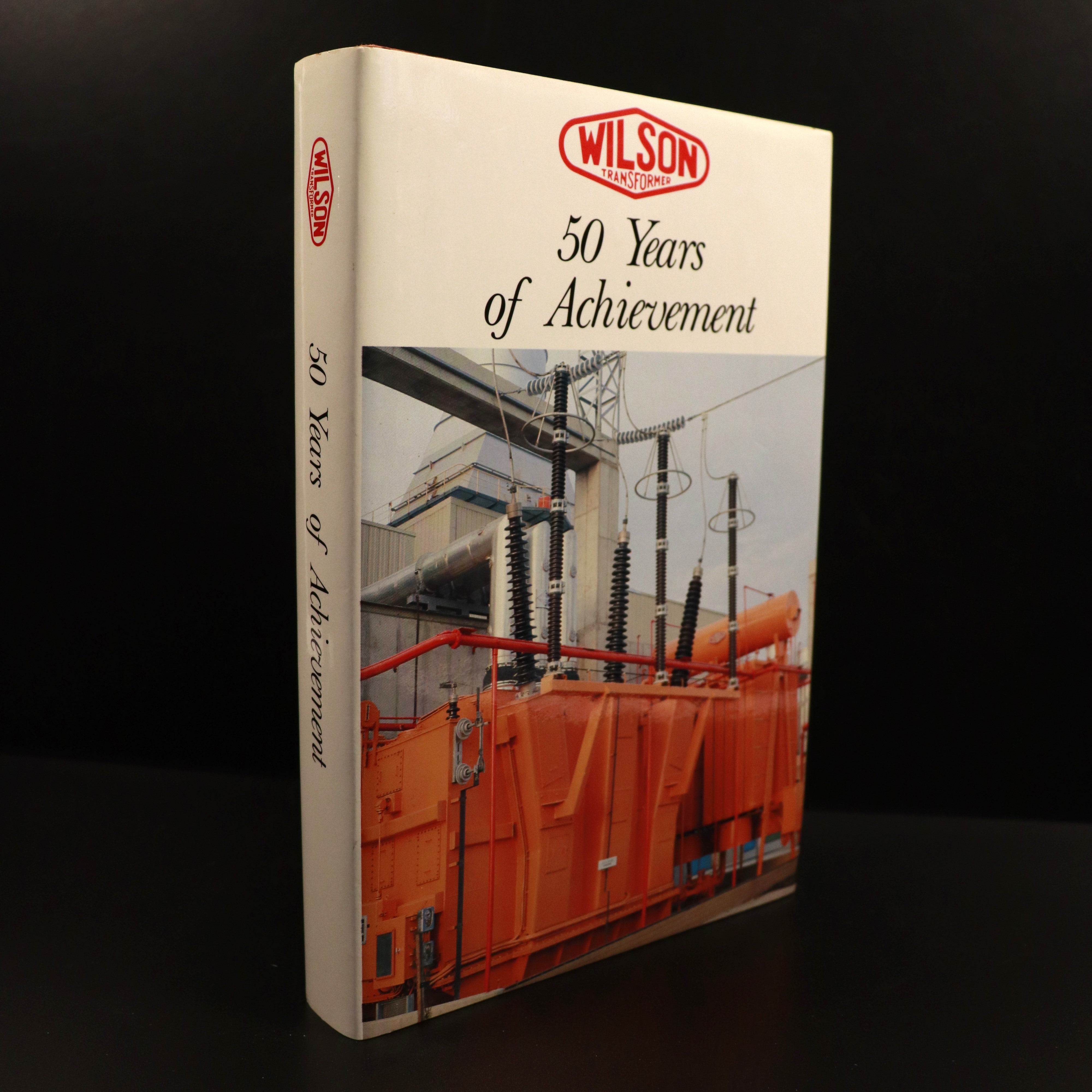1983 Wilson Transformer: 50 Years Of Achievement Australian History Book