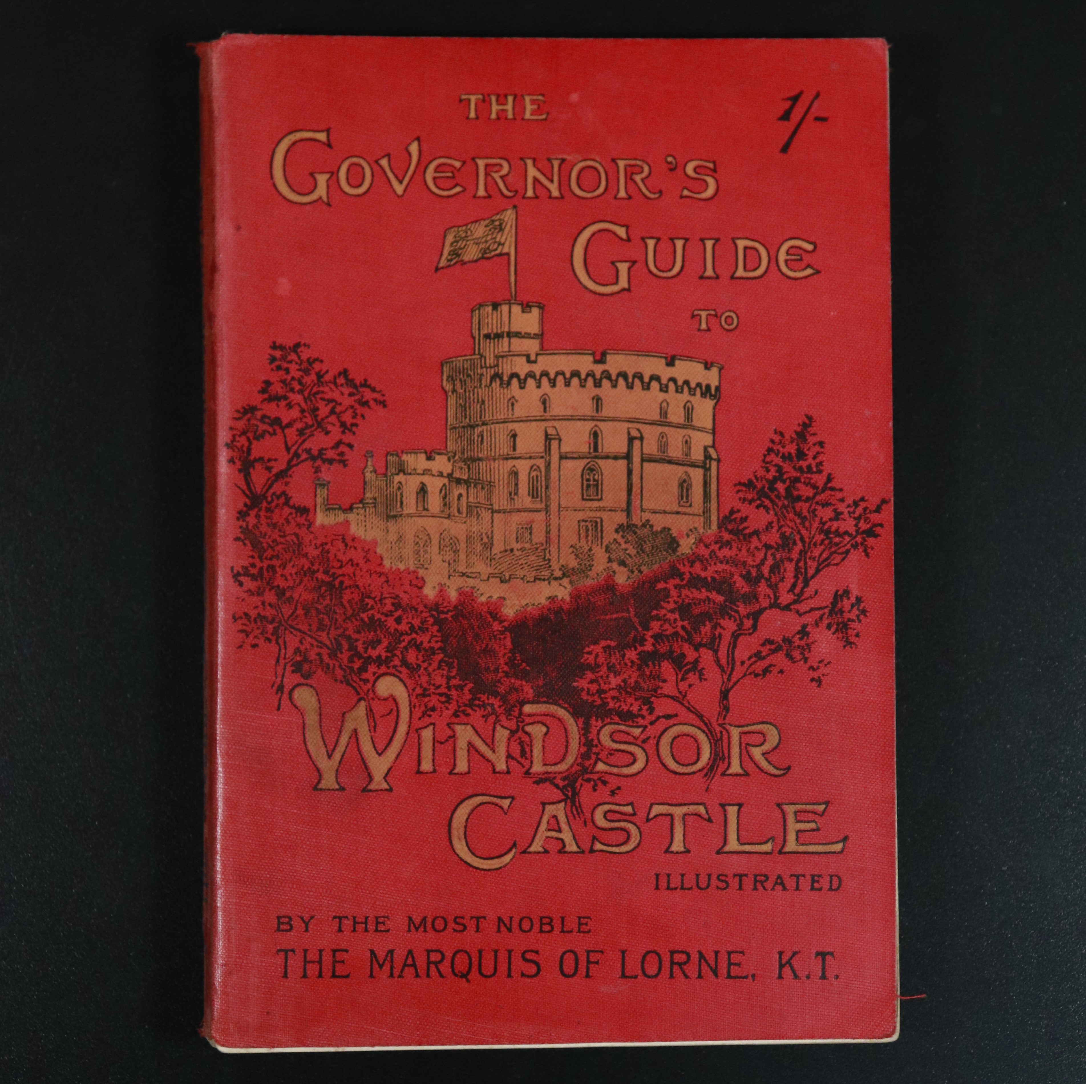 1897 The Governor's Guide To Windsor Castle - Antique British Tourist Guide