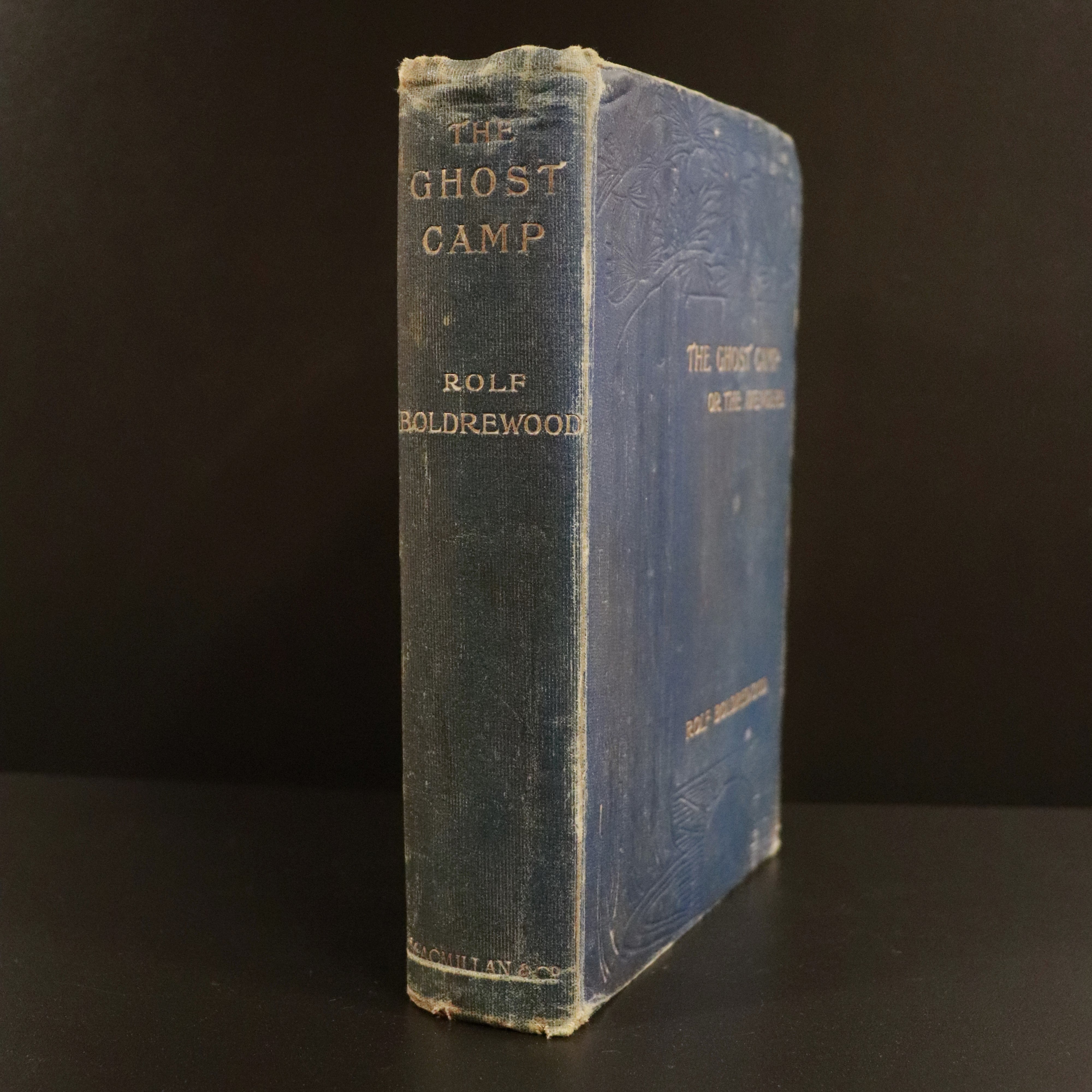 1902 The Ghost Camp by Rolf Boldrewood 1st Ed. Antique Australian Fiction Book