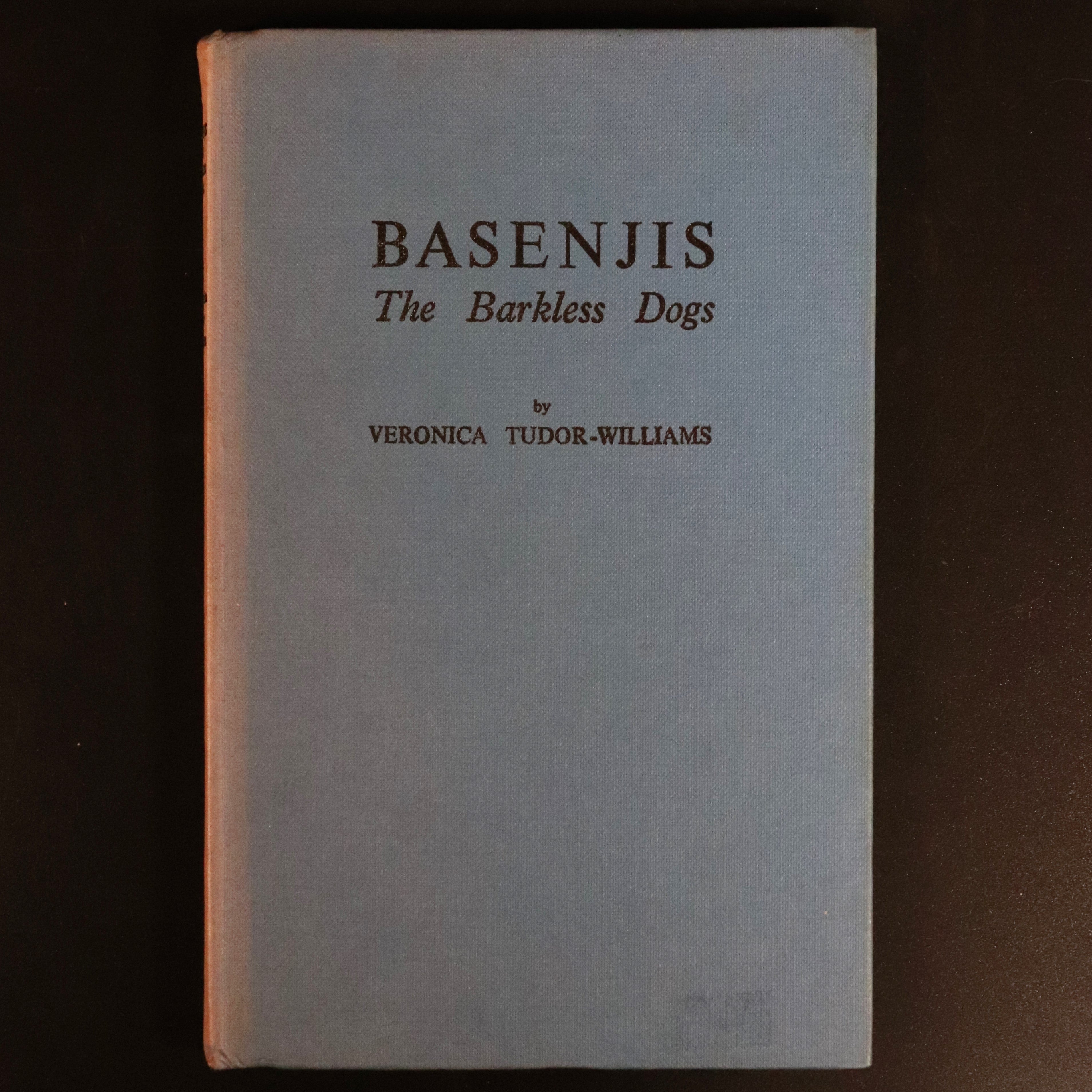 1966 Basenjis The Barkless Dog by V Tudor-Williams SIGNED Dog Reference Book
