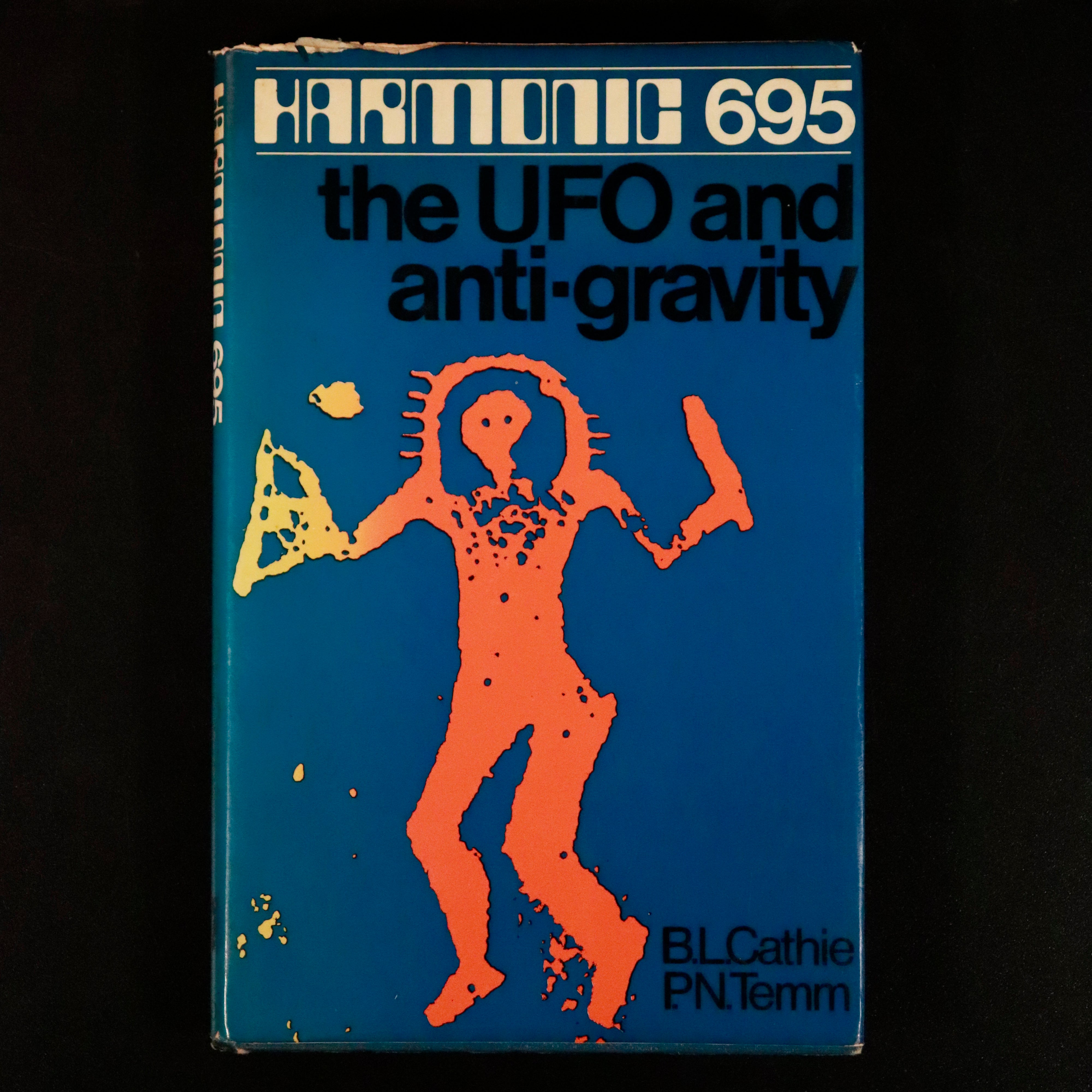 1972 Harmonic 695: The UFO &Anti-Gravity by Bruce Cathie Science Book