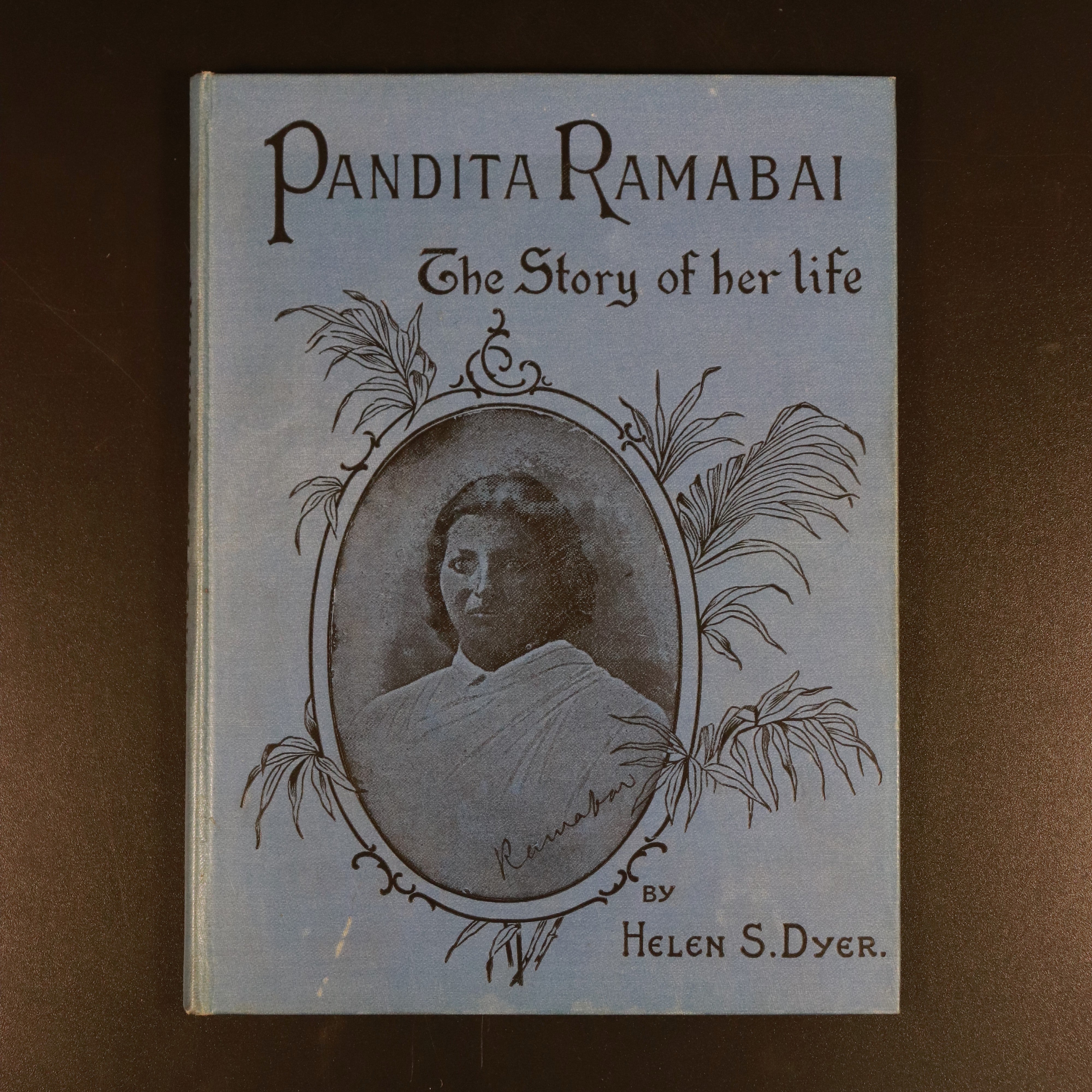 1914 Pandita Ramabai by Helen S. Dyer Antique Indian Biography History Book