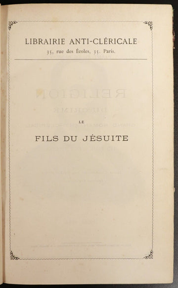 c1879 Le Fils Du Jesuite by Leo Taxil Antiquarian French Theology Book - 0