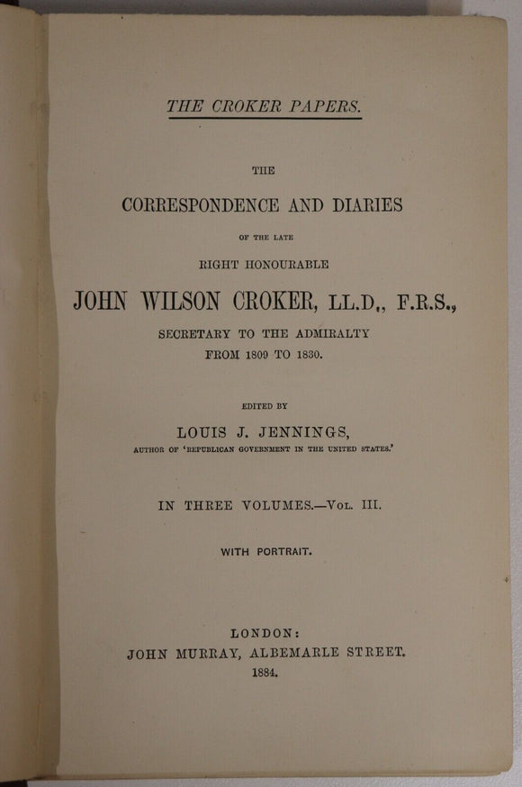 1884 The Croker Papers by L. J. Jennings Antique British History Book