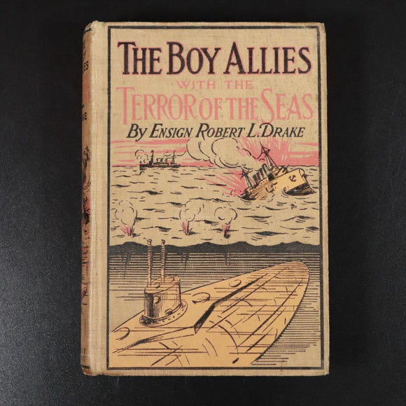 1915 The Boy Allies & Terror Of The Seas Antique Military Fiction Book WW1 Era
