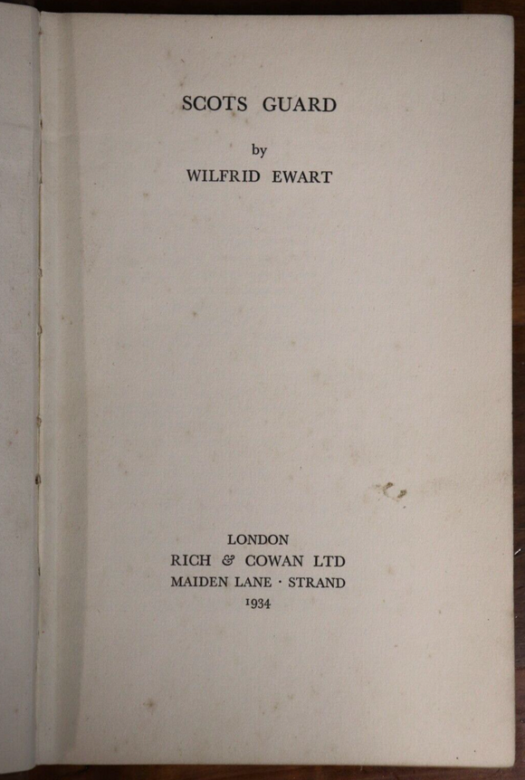 1934 Scots Guard by Wilfrid Ewart 1st Edition Antique Military WW1 Book