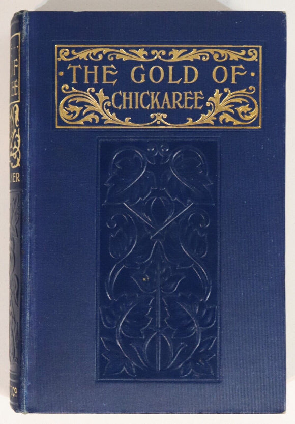 c1905 The Gold Of Chickaree by Susan & Anna Warner Antique Fiction Book
