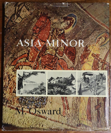 1957 Asia Minor by Maxim Osward Vintage Asia Minor History Reference Book