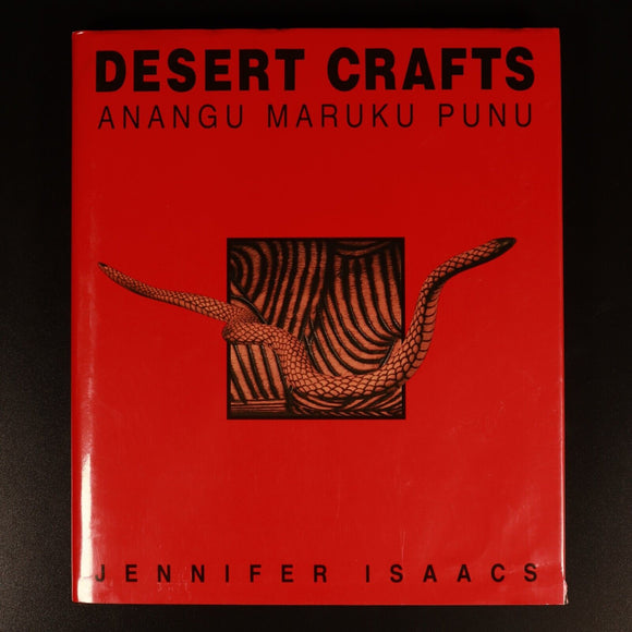 1992 Desert Crafts by Jennifer Isaacs Australian Aboriginal Indigenous Art Book