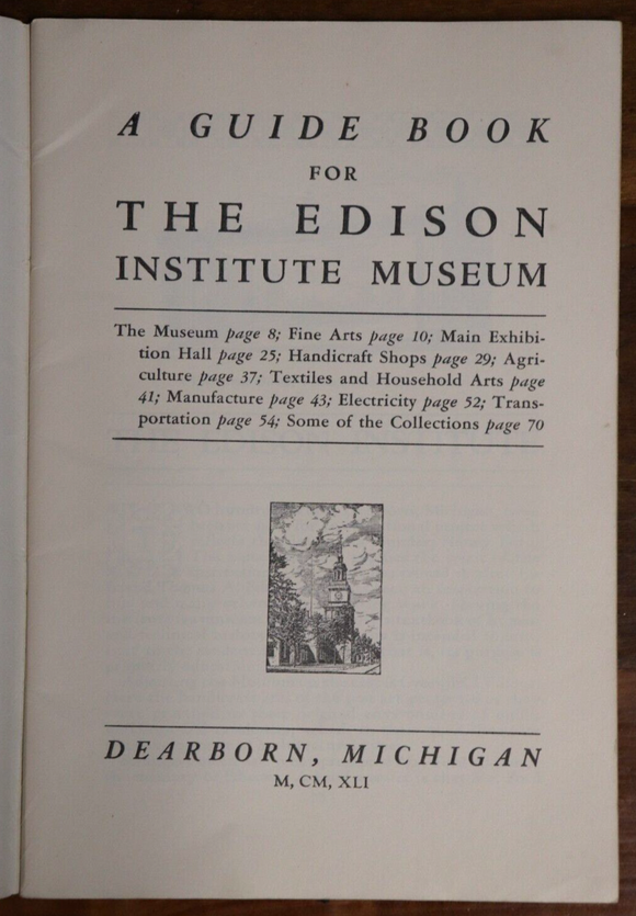 1941 A Guide Book For The Edison Institute Museum American History Book