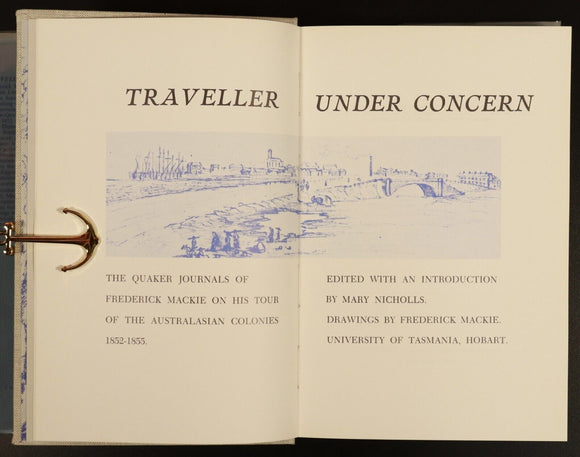 1973 Traveller Under Concern Frederick Mackie Australian Colonial History Book