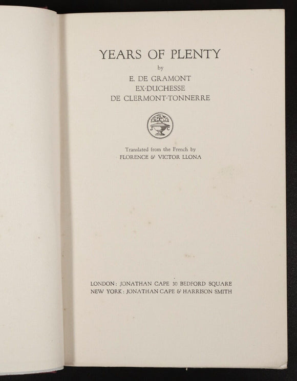 c1930 Years Of Plenty by Elisabeth De Gramont Antique Fiction Book